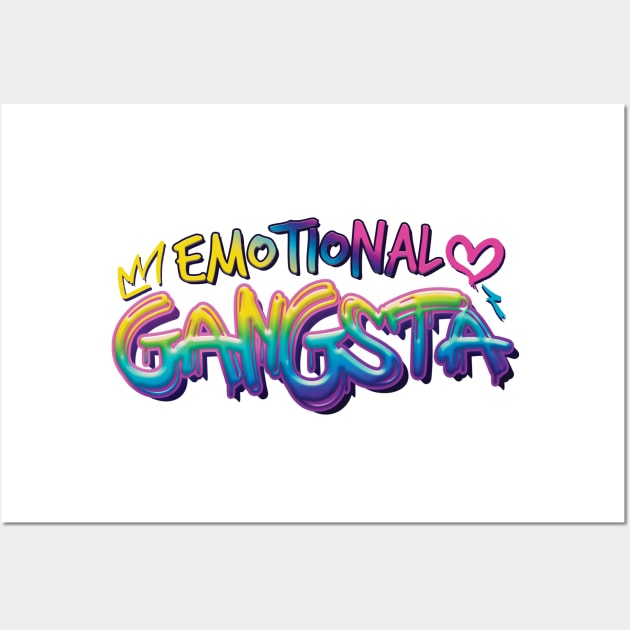 Emotional Gangsta Wall Art by FunUsualSuspects